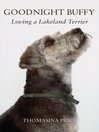 Goodnight Buffy (eBook): Loving a Lakeland Terrier